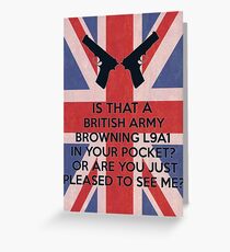 Or are you just pleased to see me? Greeting Card