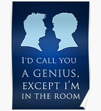 I'd Call You A Genius II Poster