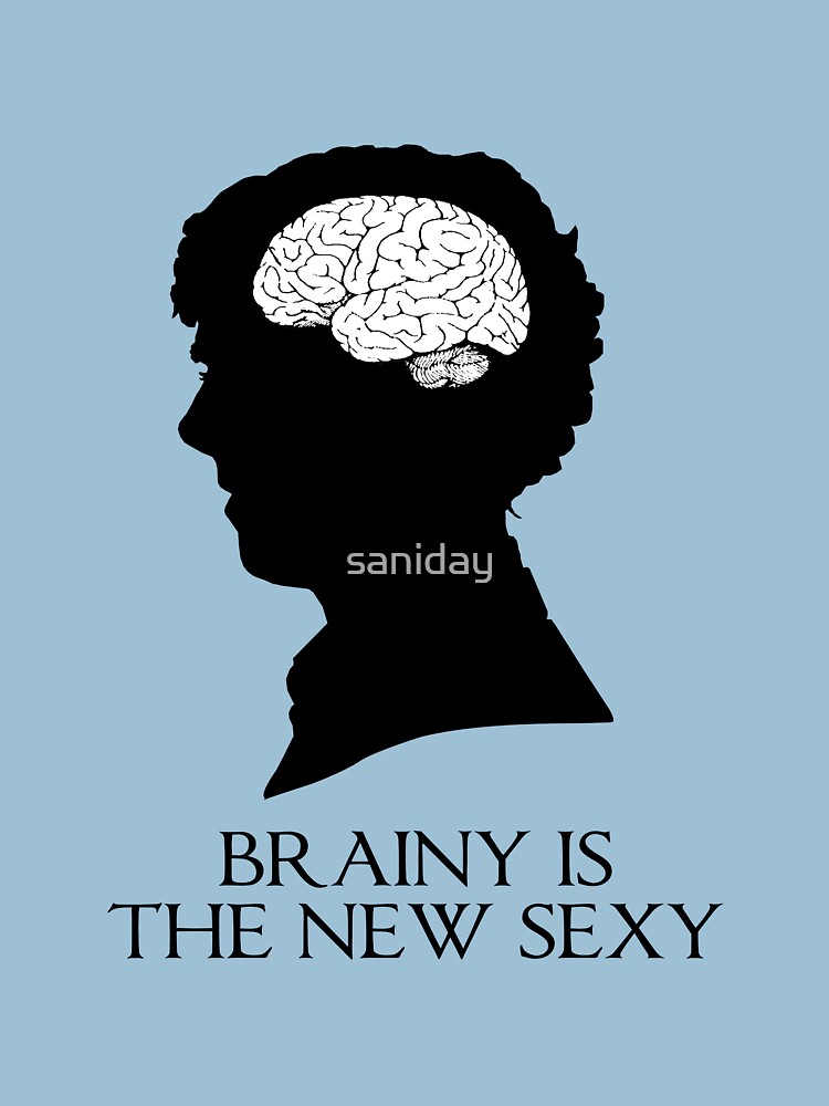 Brainy Is The New Sexy by saniday
