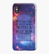Waiting For A Mad Man With A Blue Box iPhone Case