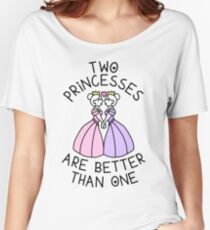Two Princesses Are Better Than One - Lesbian, Sapphic Women's Relaxed Fit T-Shirt