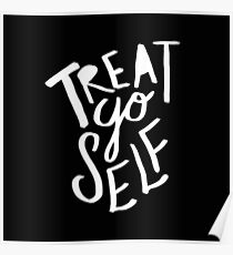 Treat Yo Self II Poster