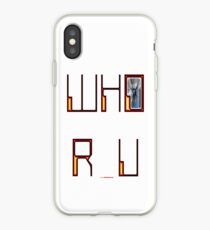 Who R U T-shirt Design iPhone Case