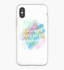 The carousel never stops turning iPhone Case