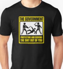Protecting And Serving The Shit Out Of You Unisex T-Shirt
