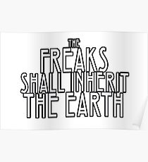 Freaks Shall Inherit the Earth Poster