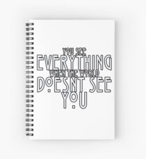 You See Everything Spiral Notebook