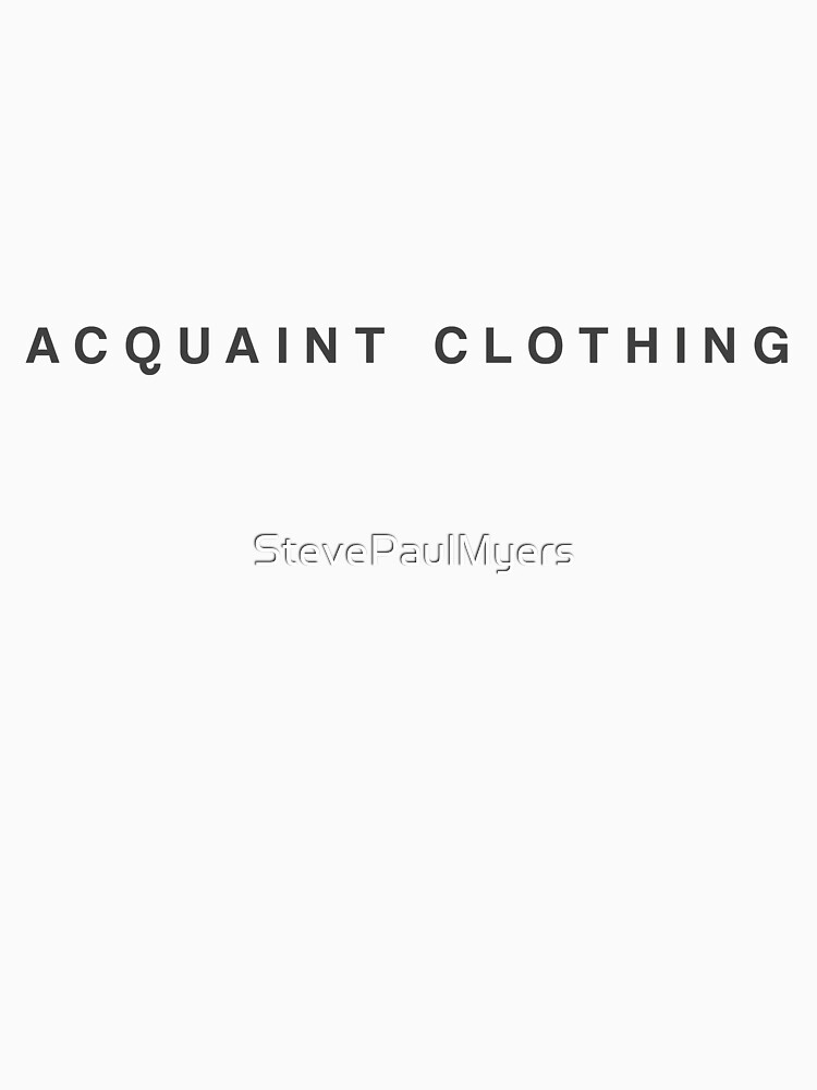 Acquaint Clothing Words - Dark Version by StevePaulMyers