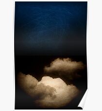 Clouds in a scratched darkness Poster