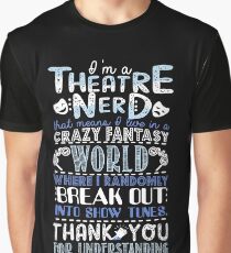 Theatre Nerd Graphic T-Shirt