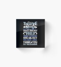 Theater-Sonderling-lustiges Geschenk für Theaterliebhaber Acrylblock