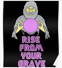 Rise From Your Grave - Alter the Beast Inside You! Poster