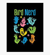 Bird Nerd - dark Photographic Print