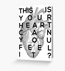 Your heart Greeting Card