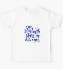We Start With Stars In Our Eyes | Dear Evan Hansen Kids Tee