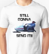 Still Gonna Send It Larry Enticer Meme Tee Shirt Unisex T-Shirt