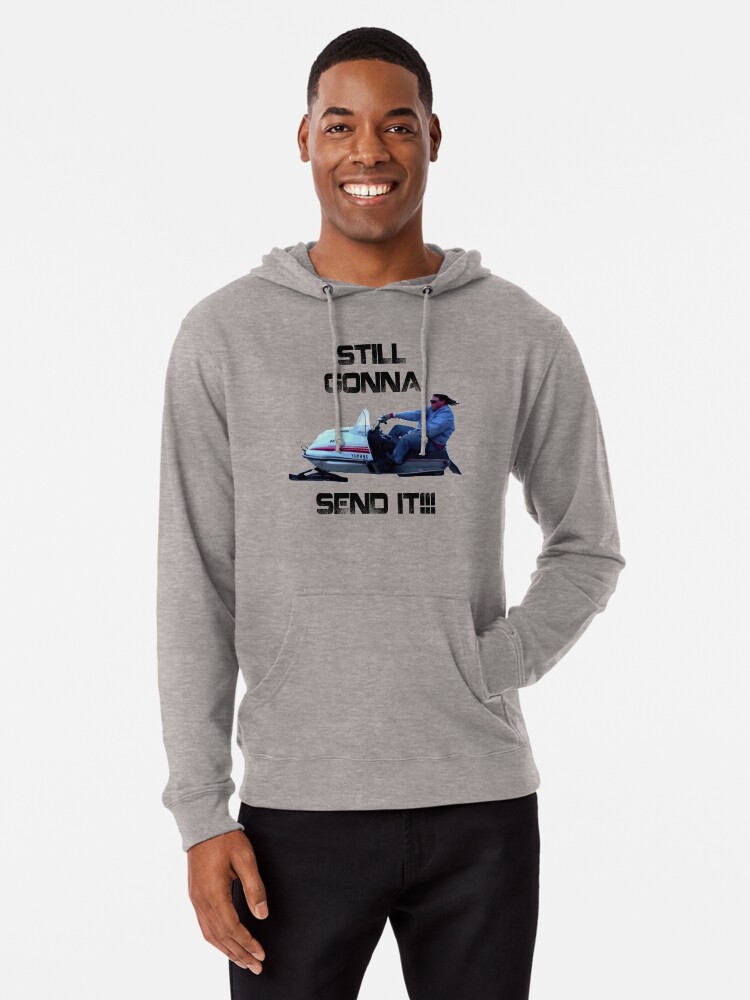 Still Gonna Send It Larry Enticer Meme Tee Shirt Lightweight Hoodie By Createdtees