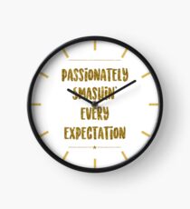 Passionately Smashin’ Every Expectation | Hamilton Clock