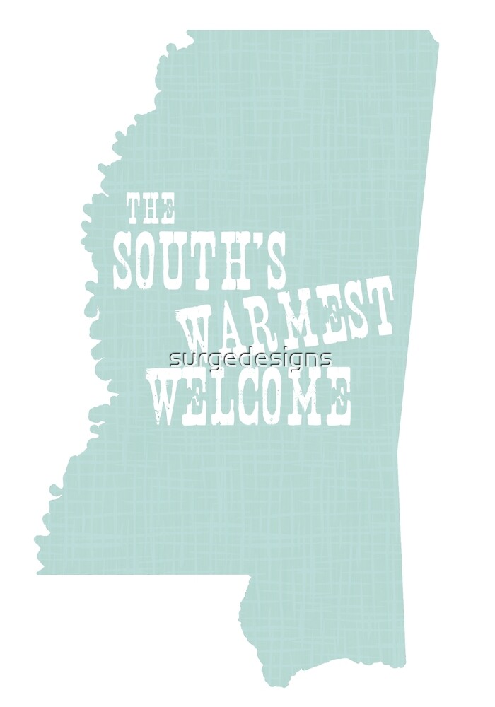 "Mississippi State Motto Slogan" by surgedesigns Redbubble