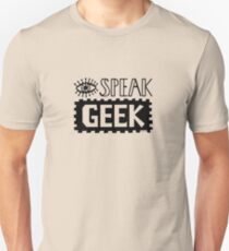 I Speak Geek Unisex T-Shirt