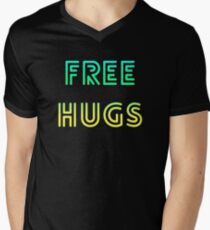 Kostenlose Umarmungen, gute Stimmung, Lächeln, Freundlichkeit und Liebe für die Menschheit T-Shirt mit V-Ausschnitt