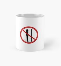 Do not urinate here Mug
