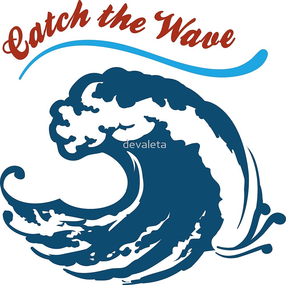 "Catch the Wave emblem" by devaleta Redbubble