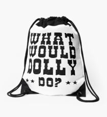 Was würde Dolly tun? Turnbeutel