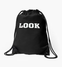 LOOK Funny Humor Drawstring Bag