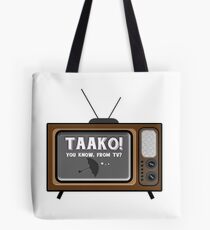 Taako! Sie wissen, aus dem Fernsehen? Tote Bag