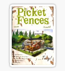 Picket Fences Sticker