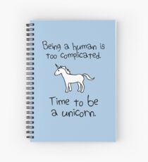 Time To Be A Unicorn Spiral Notebook