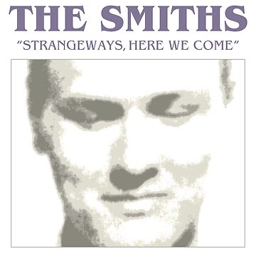 The Smiths - Strangeways Here We Come