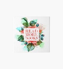 Read More Books Art Board Print