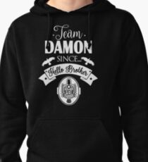 Team Damon Since Hello Brother. Pullover Hoodie