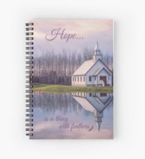 Hope Is A Thing With Feathers Spiral Notebook