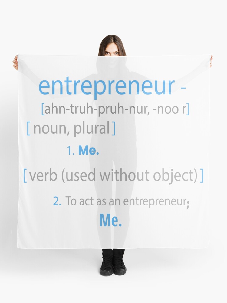 Entrepreneur Definition Is Me Blue Scarf By Lucredesign Redbubble