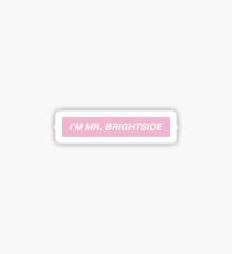 MR. BRIGHTSIDE | The Killers Sticker