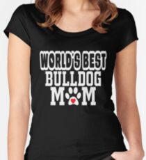 World's Best Bulldog Mom Dog Lover Women's Fitted Scoop T-Shirt