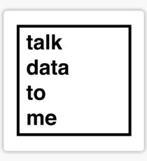 talk data to me Sticker