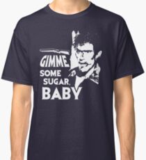 Evil Dead - Ash - Gimme Some Sugar, Baby Classic T-Shirt