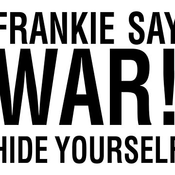 Artwork thumbnail, NDVH Frankie Say War! by nikhorne