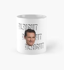Matthew McConaughey - Alright Alright Alright Mug