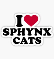 I love Sphynx cats Sticker
