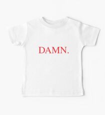 DAMN. Baby Tee