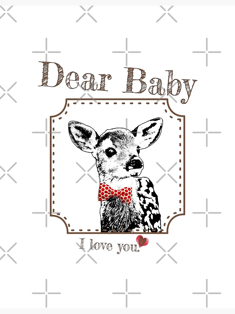 Deer Baby Son - I love my dear family by LittleMissTyne