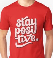 Stay Positive - Hand Lettering Retro Type Design Slim Fit T-Shirt
