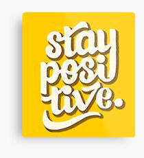 Stay Positive - Hand Lettering Retro Type Design Metallbild