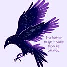 "It's Better To Go It Alone" Galaxy Raven by thelatestkate