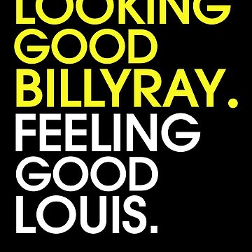 Looking Good Billy Ray. Feeling Good Louis. Trading Places 80's T-shirt